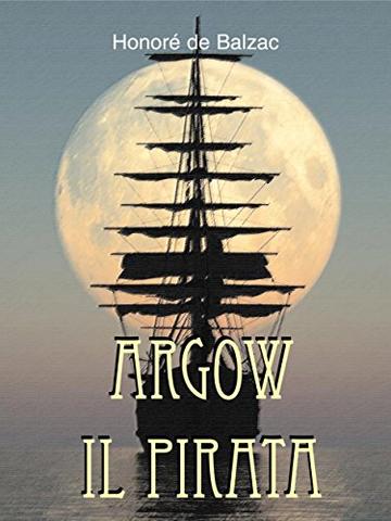 Argow il pirata: 2 (Gli Imperdibili)